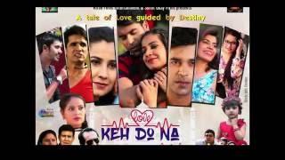 BIN TERE BIN | Keh Do Na Love Hai | Anurag & Pinky | Mann Music Ent. | Sad Video Song ||