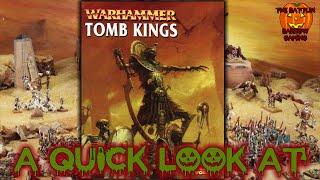 A Quick look at Tomb Kings Army Book for Warhammer Fantasy Battles 6th Edition - The Old World