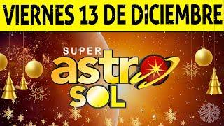 Resultado de ASTRO SOL del Viernes 13 de Diciembre de 2024  SUPER ASTRO 