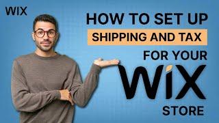 How to Set Up Shipping and Tax For Your Wix Store