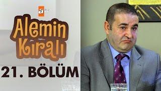 Alemin Kralı 21. Bölüm - atv