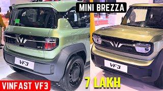 New VinFast VF3 ( Mini Brezza ) Rs 7 Lakh MIni Electric SUV | 215 Km Range | Tata Tiago EV Killer ?