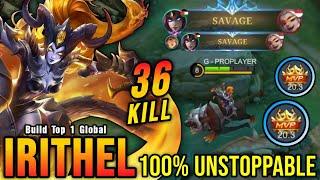 36 Kills + 2x SAVAGE!! New One Hit Build Irithel MVP 20.3 Points - Build Top 1 Global Irithel ~ MLBB