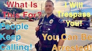 PowerTripping Fools Get Checked After Calling Police On Us To Come Get Us Trespassed For Filming