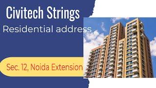 Civitech Strings, sector 12, Noida Extension Greater Noida West