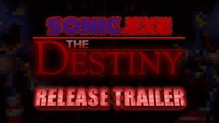 Sonic.Exe The Destiny - Release Trailer