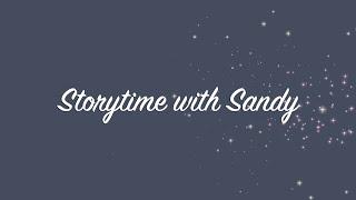 STORYTIME with Sandy - April 15, 2022