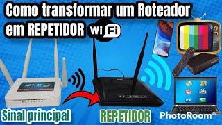 COMO TRANSFORMAR UM ROTEADOR em REPETIDOR de Sinal Wi-Fi "Muito Fácil"