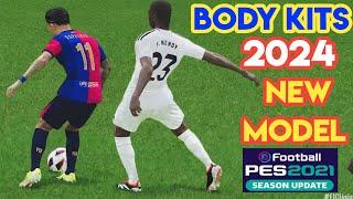 PES 2021 Realistic Bodykit New Model Update 2024