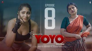 Romance In YOYO Rooms | Ep -8 | Telugu Webseries 2025 | Ridhi | Yawar | Sahar Krishnan | Demon Pavan