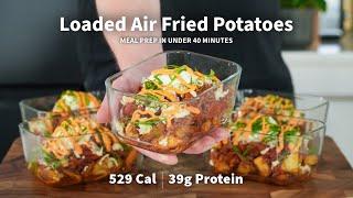 Air Fryer Loaded Potatoes | Low Calorie Meal Prep