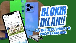 CARA HILANGKAN IKLAN MUNCUL TIBA-TIBA HP INFINIX SMART 8 PRO 2024 PERMANEN