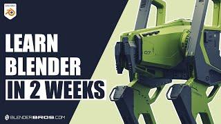 Learn Blender in 2 Weeks - The Easy Way