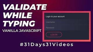 Form validation while typing using Javascript - Easy Tutorial