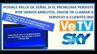 Posible falla de señal sky 80  Problema 80 con dos equipos principal con señal SKY VETV #sky #vetv