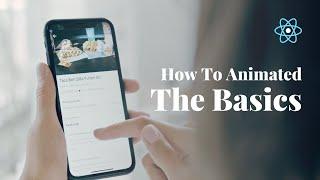 The Basics of React Native animations