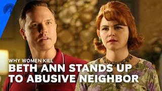 Why Women Kill | Standing Up to the Abusive Neighbor (S1, E6) | Paramount+