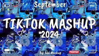 Tiktok Mashup September 2024 (Not Clean)