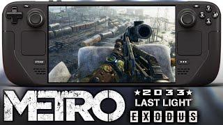 Metro Franchise on LCD Steam Deck Is AMAZING! - 2033 - Last Light - Exodus