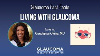 Glaucoma Fast Facts: Living with Glaucoma