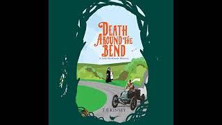 T E Kinsey - Death Around the Bend - Lady Hardcastle #3 | Audiobook Mystery, Thriller & Suspense