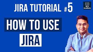 Jira Tutorial for Beginners #5 - How to use Jira