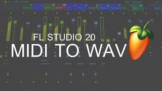 How to make Midi to Wave - FL Studio 20