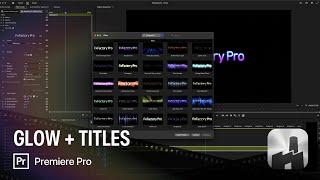 FxFactory Pro Glow Titles in Premiere Pro