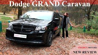 Dodge Grand Caravan. America Motors. Новый обзор!