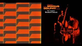 Charles Mingus & Eric Dolphy Sextet   (The Complete Bremen Concert)