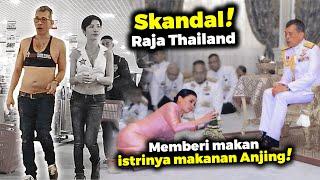 Tak Diungkap Ke Publik! Ternyata Begini Fakta Raja Thailand, yang permalukan istri dan selirnya!