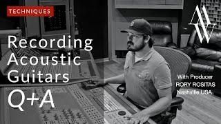 Recording Acoustic Guitars - With Rory Rositas (Omnisound Studios - Nashville USA)