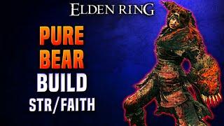 Elden Ring - Pure Bear Build - Red Bear's Claw & Roar of Rugalea Strength/Faith Build (PvP/PvE)