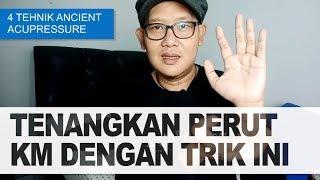 RILEKSASI PERUT dgn 4 CARA INI - untuk mual kembung gas lambung sesak terasa penuh