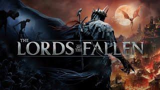 [Стрим] Lords of the Fallen 2023 - прохождение #6. Новые локации и много боссов