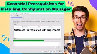 Installing Prerequisites for Configuration Manager Step by Step