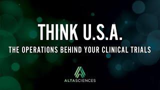 Think U.S.A.—The Operations Behind Your Clinical Trials | Altasciences