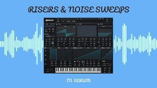 How To Make Dope Risers & Fallers In Serum