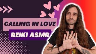Calling In LOVE with Reiki | ASMR | 528hz