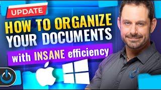 Organize Your Documents With INSANE Effeciency (UPDATED)