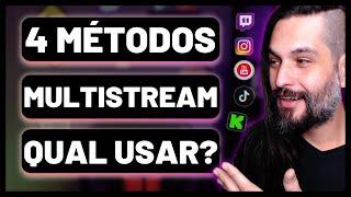 Qual devo ESCOLHER? 4 Métodos + usados para MULTISTREAM explicados!