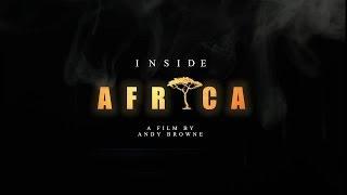 INSIDE AFRICA - The Official Trailer [2014] | Rhino Africa