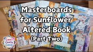 Masterboards for Sunflower Altered Book (Part Two) / Paper Craft and Scrapbooking