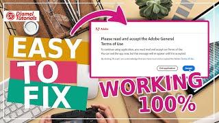 Fix Adobe Error  "Please read and accept the adobe general terms" popup