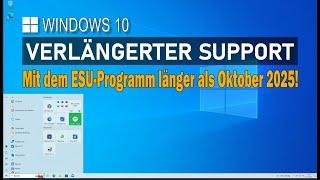 Windows 10 verlängerter Support - Jetzt AUCH für PRIVATANWENDER? | ESU-Programm