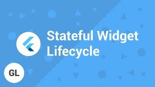 How Flutter's Stateful Widget Lifecycle works