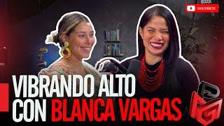 VIBRANDO ALTO CON BLANCA VARGAS | PMG RADIO SHOW