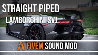 FiveM Sound Mod | Straight Piped Lamborghini Aventador SVJ (EXTREMELY LOUD)