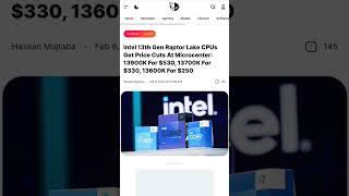 Intel  CPU Prices Slashed By Microcenter: 13900K For $530US, 13700K For $330 US, 13600K $250 US