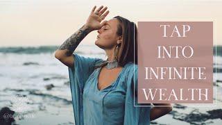 Tap into Infinite Wealth [MINDSET HACK INSIDE]